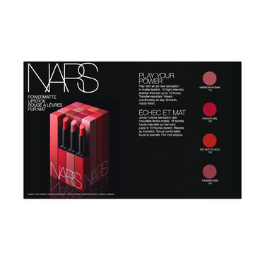 POWERMATTE LIPSTICK -  AW, DG, THTH, TK, NARS Samples and products